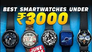 Best Smartwatch under 3000 | Best Watch for Men 