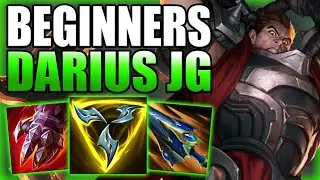 HOW TO PLAY DARIUS JUNGLE & EASILY CARRY THE GAME FOR BEGINNERS! - Gameplay Guide League of Legends