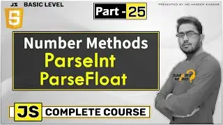 How to convert variable to number and  number method parseint parsefloat etc for Beginners #25