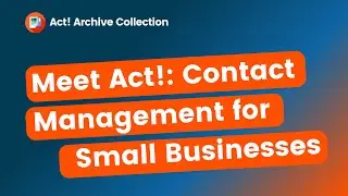 Meet Act!: Contact Management for Small Businesses