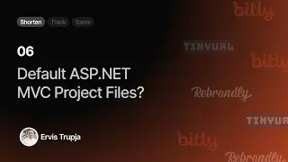 06. Default ASP.NET MVC Project Files?