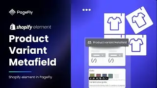 How to use Shopify Product Variant Metafield in PageFly | PageFly Tutorial