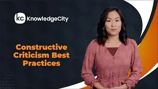 Constructive Criticism Best Practices - Introduction | Knowledgecity