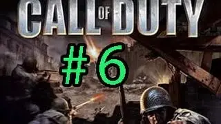 Call of Duty 2 #6 - Ваще прикольно.