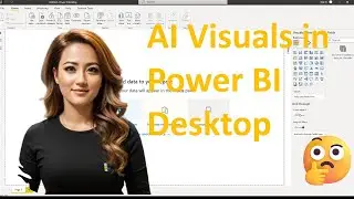 Mastering AI Visuals in Power BI Desktop: Step-by-Step Guide with Examples