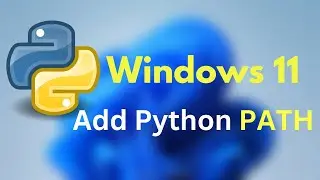 How to Add Python Installation location to Path Environment Variable in Windows