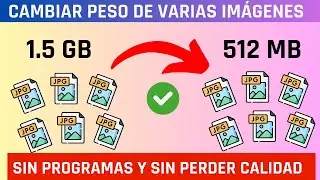 Cómo bajar el peso de VARIAS imágenes