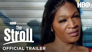 The Stroll | Official Trailer | HBO