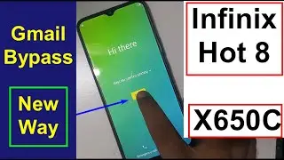 Infinix Hot 8 X650C Frp And Gmail Bypass File Forget Gmail Id