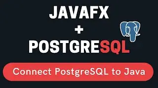 JavaFX Login Form with PostgreSQL Database Tutorial