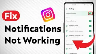 How to Fix Instagram Notifications Now Working (Updated)