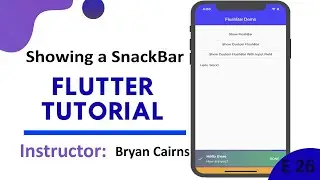 Flutter - 26 Showing a SnackBar | Flutter Development Using Dart