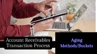 Fusion Account Receivables Transaction Process | Aging Methods/Buckets |Manage Aging Methods