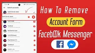 How To Remove Account Form Facebook Messenger | Switch Account Remove Problem Fix 2022