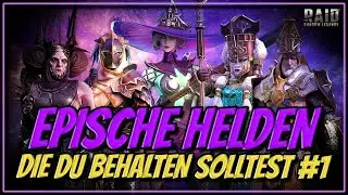 Epische Helden die du NICHT verfüttern solltest! Teil 1 | Raid Shadow Legends | Gute Epische Helden