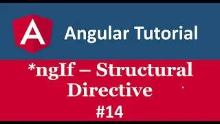 angular 9 Tutorial -  *ngIf   structural directive || ng-template #14