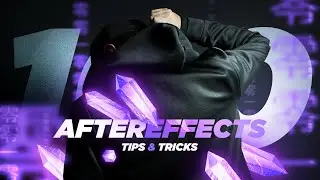 100 After Effects TIPS & TRICKS for Beginners