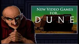 Road To Dune, Episode 27, New video games in the works.