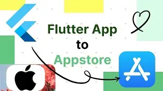 Flutter App to Apple Appstore Upload Easy Tutorial