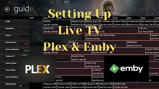 Live TV Setup for Plex and Emby