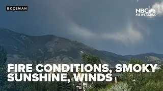 FIRE CONDITIONS: Smoky sunshine, breezy winds keep fire weather conditions elevated