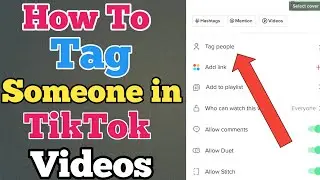 How To Tag Mention in A TikTok Video || Tag Friends On TikTok 2022 