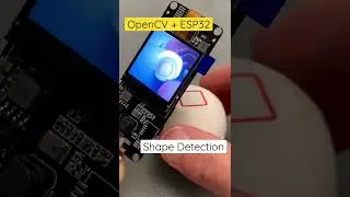 Shape Detection! OpenCV on ESP32