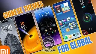 Top Beautiful Chinese Themes For Xiaomi Global Part 22 | I Love Miui