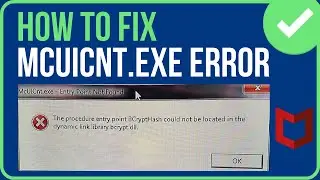 MCUICNT.EXE ERROR FIX (2024) | Fix The Procedure Entry Point BCryptHash Could Not Be Located