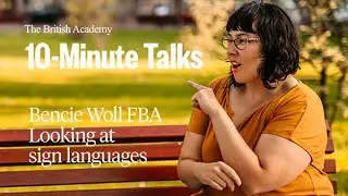 Looking at sign languages | 10-Minute Talks