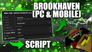 BROOKHAVEN SCRIPT/HACK (PC & MOBILE) ROBLOX!! SUPER LEVE | ATUALIZADO [FUNCIONANDO]