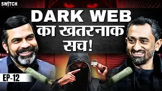 What is Dark Web? How To Access Dark Web Safely | TOR Browser | Dark Web Podcast Series | Amit Dubey