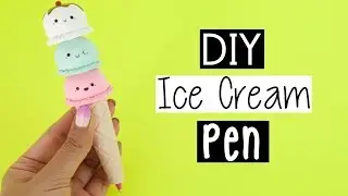 DIY ICE CREAM CONE PEN - Back To School