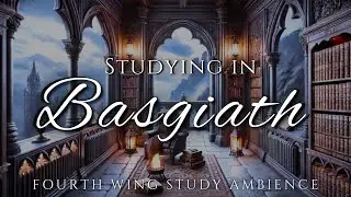 Fourth Wing | Studying in Basgiath | Study Ambience for Reading