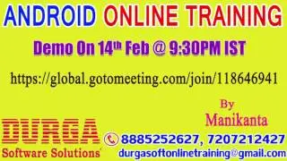 ANDROID Online Training by Mr. Manikanta Demo on 14th Feb @9:30PM IST