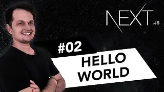 Curso Next.js: Hello World no Next.js - #02