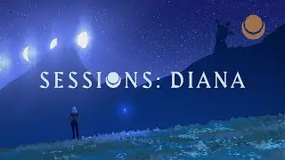 Sessions: Diana | A Creator-Safe Collection | Riot Games Music