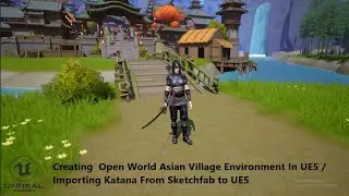 Unreal Engine 5 Tutorial | Creating Asian Village Open World Environment In UE 5 | Learn UE5