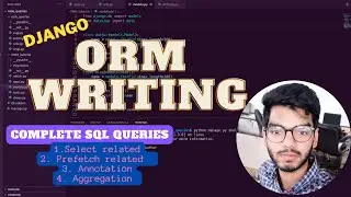 Complete ORM Queries in Django in Hindi || Playing With Database