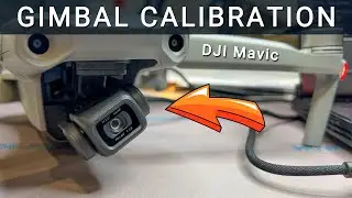 DJI Mavic Gimbal Calibration