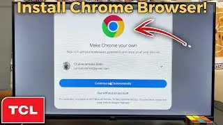 TCL Smart TV: How to Download & Install Google Chrome Browser