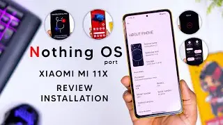 Convert Your Mi 11x into Nothing Phone 1 | install Nothing OS A13 ROM in Mi 11x 🔥