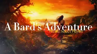 Epic Bardcore Music Playlist - Join An Bard's Adventure For Creativity