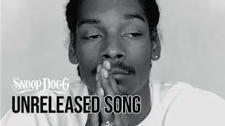 Snoop Dogg - Unreleased Unfinished Song