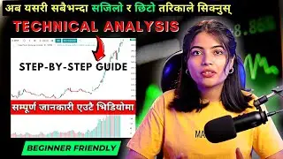 Learn Technical Analysis FAST & EASY | Step-By-Step Guide | Nepal Share Market | CA Supriya Sharma