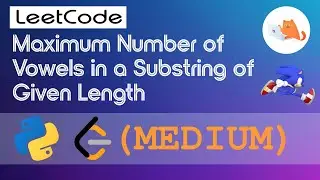 #Leetcode  - Maximum Number of Vowels in a Substring of Given Length walkthrough. MEDIUM #Python