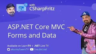 Learn C# with CSharpFritz - ASP.NET Core - Forms and Data