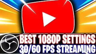 OBS Studio: Best 1080p FHD YouTube Streaming Settings for 30fps & 60fps (OBS Studio Tutorial)