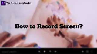 How to record screen with wondershare democreator?