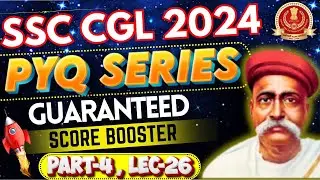 GK FOR SSC CGL 2024 | PYQ SERIES PART 4 | LEC-26 | PARMAR SSC